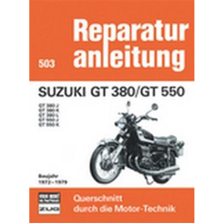 Bd. 503 Reparatur-Anleitung Suzuki GT 380/GT 550 Bj 72-79,SUZUKI, 600-188